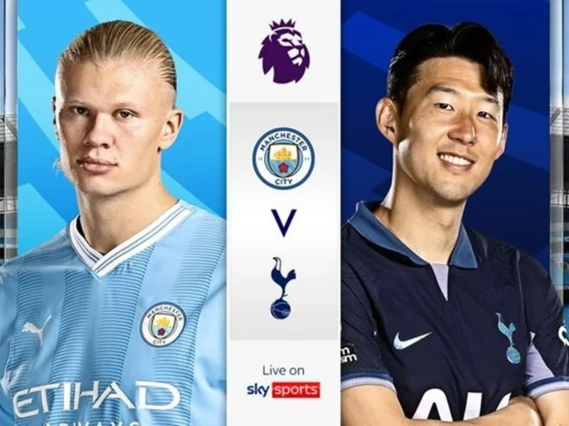 Tổng quan diễn biến Tottenham gặp Man City